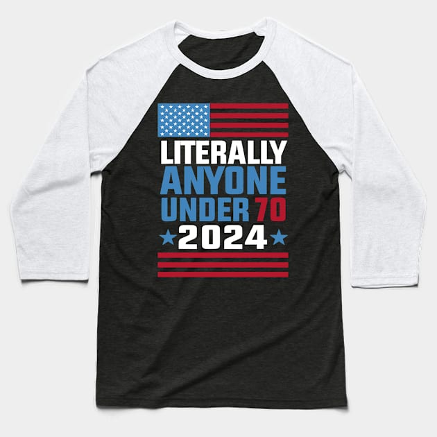 Funny anyone under 70 for 2024 President Election 2024 Baseball T-Shirt by LEGO